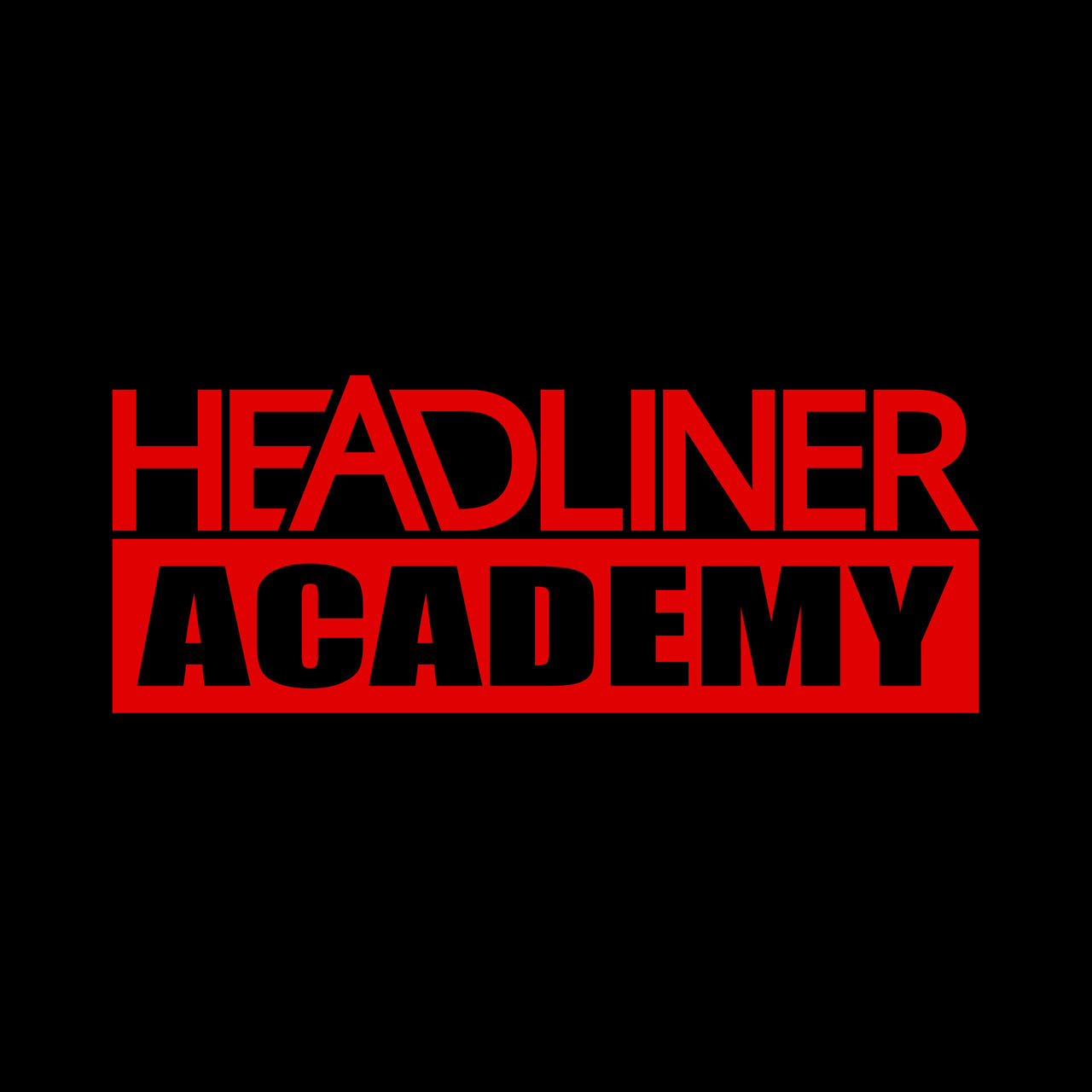 HEADLINER ACADEMY CALL